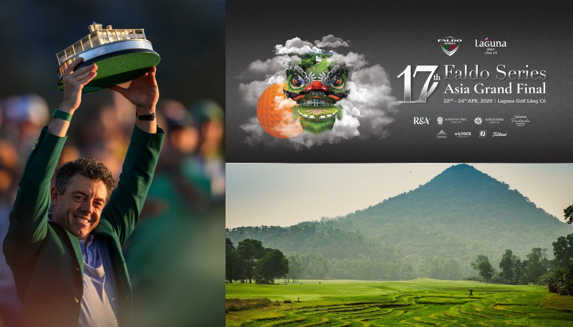 Từ Rory McIlroy đến Faldo Series Asia 2026: Laguna Lăng Cô và điểm khởi đầu của những nhà vô địch