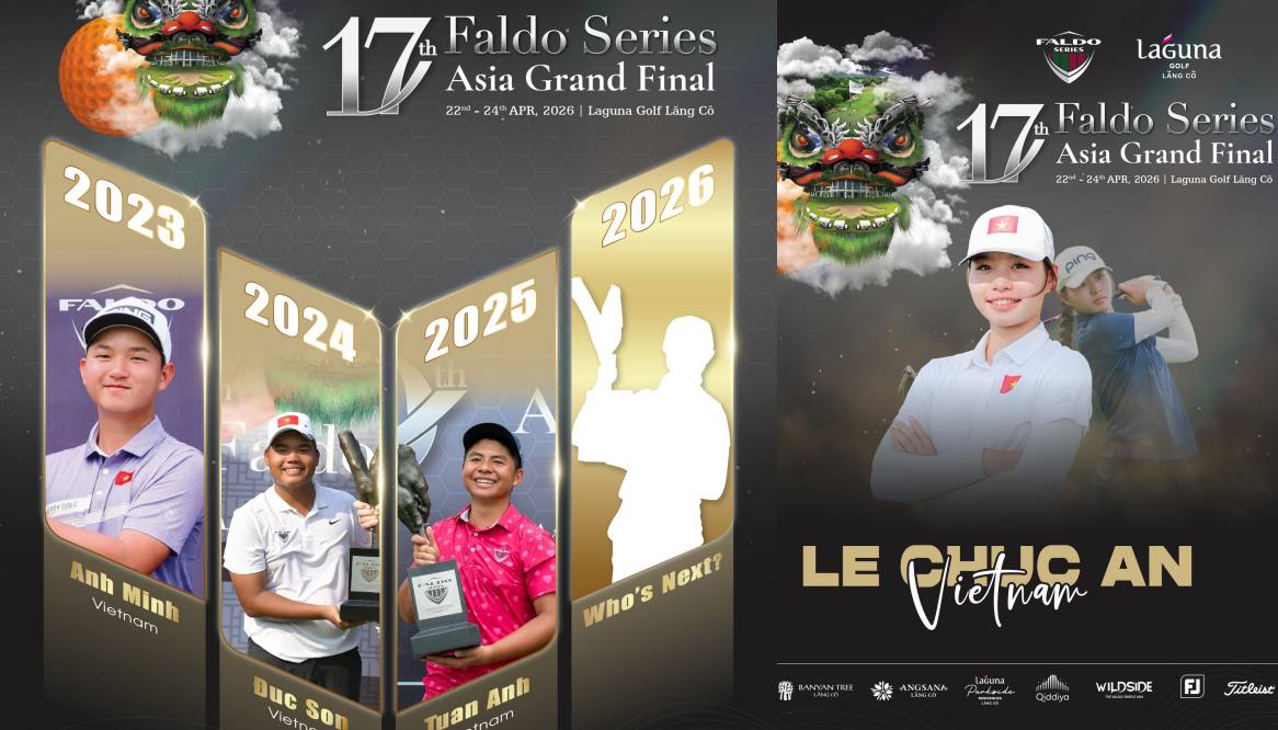 Faldo Series Asia Grand Final 2026: Ba năm vàng son và khát vọng mới cho golf Việt